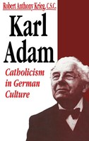 Robert Anthony Kreig | Karl Adam | Buch | Englisch (1992) | Ean 9780268012304