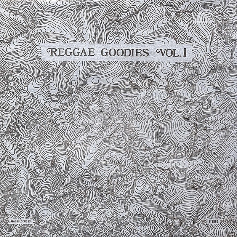 Wackie's - Reggae Goodies Volume 1 [New Vinyl LP]