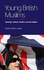 Nahid Afrose Kabir Young British Muslims (Paperback)