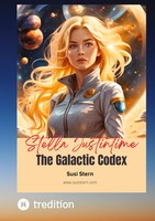 Stella Justintime - The Galactic Codex Return To The Stars Susanne Stern Buch