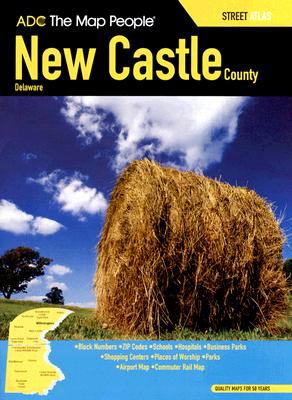 ADC the Map People New Castle County, Delaware Street Atlas by the Map ...