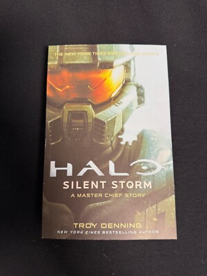 Halo Silent Storm: A Master Chief Story by Troy Denning SIGNED