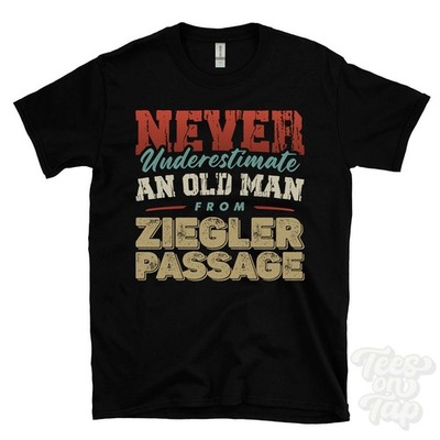 T-SHIRT UNTERSCHÄTZE NIEMALS EINEN ALTEN MANN AUS ZIEGLER PASSAGE Weihnachtsgeschenk Ringwood