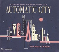 Automatic City - One Batch Of Blues - Cd - G4Z