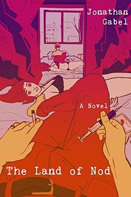 THE LAND OF NOD By Jonathan Gabel
