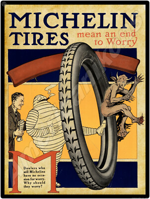 1917 Michelin Tires Dealership Style New Metal Sign: ''An End to Worry!''