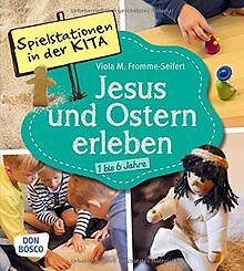 Spielstationen in der Kita. Jesus und Ostern erle... | Buch | Zustand akzeptabel