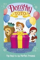Dorothy And Toto The Hunt For The Perfect Present (dorothy And Toto) By Debbi Mi Dorothy And Toto The Hunt For The Perfect Present (dorothy And Toto) By Debbi Mi