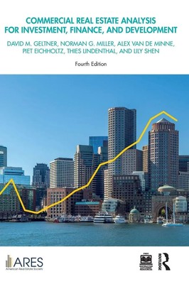 Commercial Real Estate Analysis for Investment, Finance, and Development | Buch
