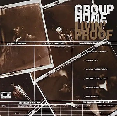 Group Home - Livin Proof