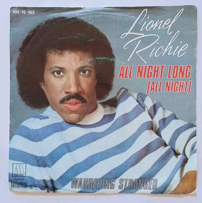 Lionel Richie - All Night Long + Wandering Stranger - 7'' Vinyl Single