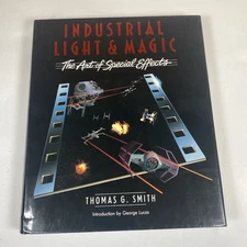 Del Rey Book Industrial Light & Magic The Art of Special Effects First Edition B