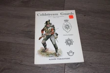 Coldstream Guards: Dress & Appointments 1658-1927 by Charles Stadden 1973