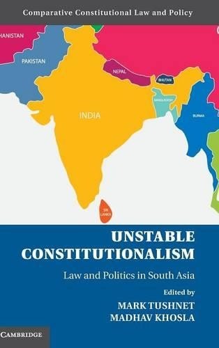 Unstable Constitutionalism by Mark Tushnet, Madhav Khosla - 9781107068957