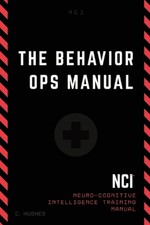 The Behavior Operations Manual: Neuro-Cogniti...