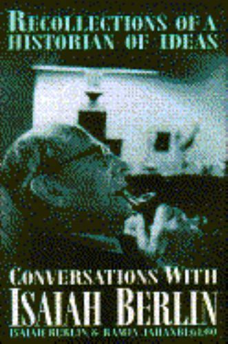 Conversations with Isaiah Berlin : Recollections of a Historian of