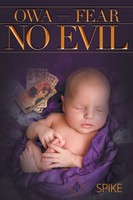Spike | OWA - Fear No Evil | Taschenbuch | Englisch (2018) | Page Publishing