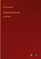 Karl Lamprecht | Deutsche Geschichte | Buch | Deutsch (2023) | Erster Band