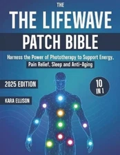 Kara Ellison The LifeWave Patch Bible (Paperback) (UK IMPORT)