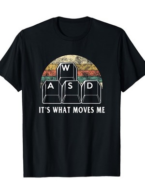 WASD It's What Moves Me - Funny PC Gamer Computer Nerd Gift T-Shirt, Men's