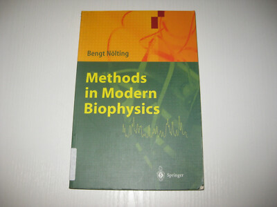 Methods in Modern Biophysics von Bengt Nölting , 1. Aufl. 2003