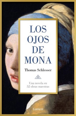 Los ojos de Mona / Mona's Eyes (Spanish Edition) by SCHLESSER, THOMAS