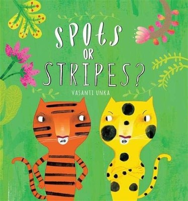 Spots or Stripes?,Vasanti Unka