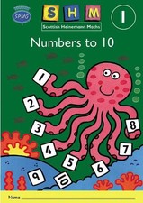 Scottish Heinemann Maths 1: Number to 10 Activity Book 8 Pack by Scottish Primar