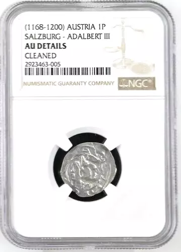 1168 - 1200 Austria 1 Pfennig, Salzburg, Adalbert III, NGC AU Details - Cleaned