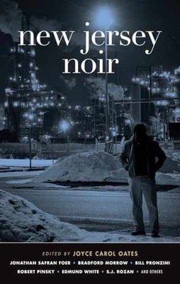 New Jersey Noir (Akashic Noir) - Paperback, by Oates Joyce Carol - Very Good