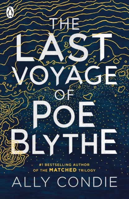 The Last Voyage of Poe Blythe by Ally Condie PAPERBACK 9780141352947
