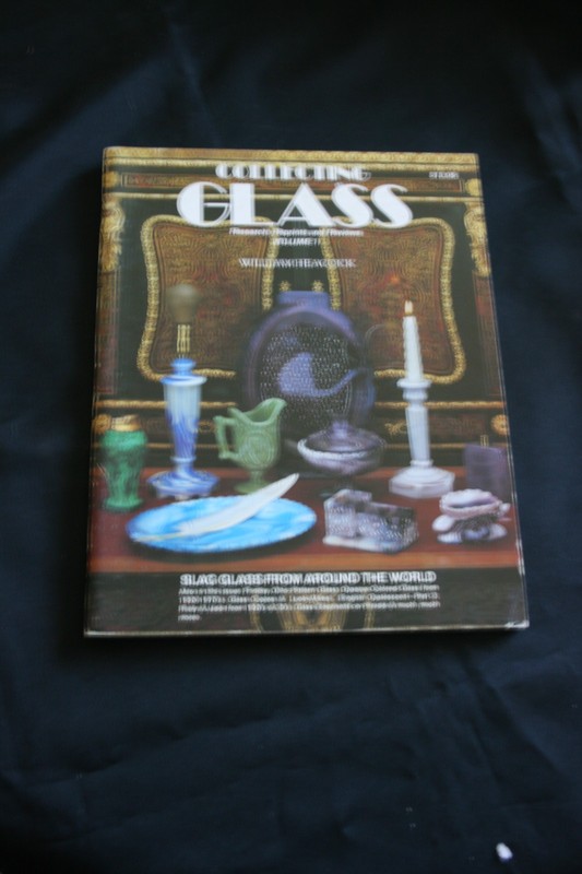 Collecting Glass Research, Reprints and Reviews Vol. 1 by William Heacock