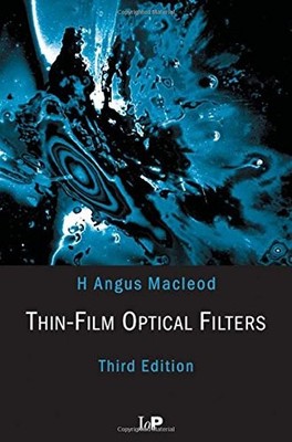 Thin-Film Optical Filters, Third Edition (Series in Optics and Optoelectroni...