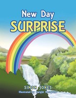 Simon Jones | New Day Surprise | Taschenbuch | Englisch (2019) | Xlibris AU
