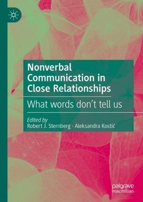 Nonverbal Communication in Close Relationships Aleksandra Kosti¿