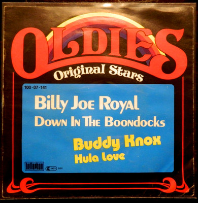 Billy Joe Royal / Buddy Knox   Down in the Boondocks - Hula Love  VG++   Oldies