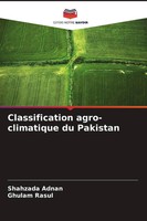 Shahzada Adnan (U. A.) | Classification Agro-Climatique Du Pakistan | Buch