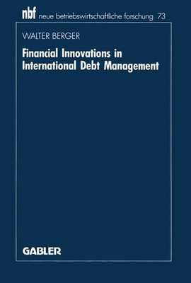 Financial Innovations in International Debt Management. An Institutional Analysi