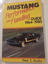 Mustang PERFORMANCE AND HANDLING Guide 1964-1...