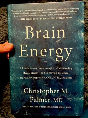 Brain Energy: The Groundbreaking Science That Will Transform Mental H.. B-615