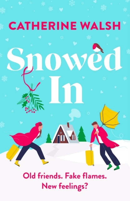 Snowed In by Catherine Walsh (Paperback Book)