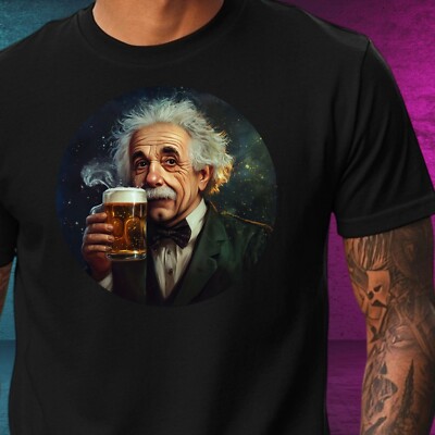 T-Shirt Herren Albert Einstein trinkt Bier Motiv Baumwolle Größe XS bis 5XL