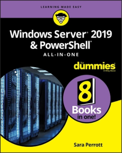 Sara Perrott Windows Server 2019 & PowerShell All-in-One For Dummies (Tascabile)