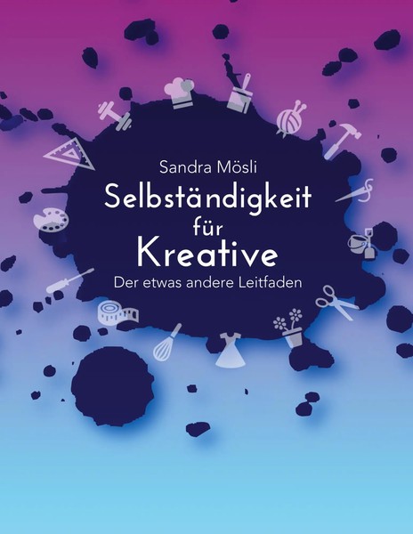 Sandra MöSli | SelbstäNdigkeit FüR Kreative | Taschenbuch | Deutsch (2025)-image