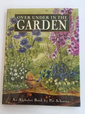 Over Under in the Garden: An Alphabet Book
