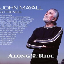 John Mayall Along For The Ride 180G 2LP Vinyl + CD Gatefold 2018 EarMusic