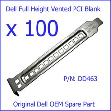 100 x Dell PowerEdge T310 T410 T510 Full Height Vented PCI Blanking Plate DD463