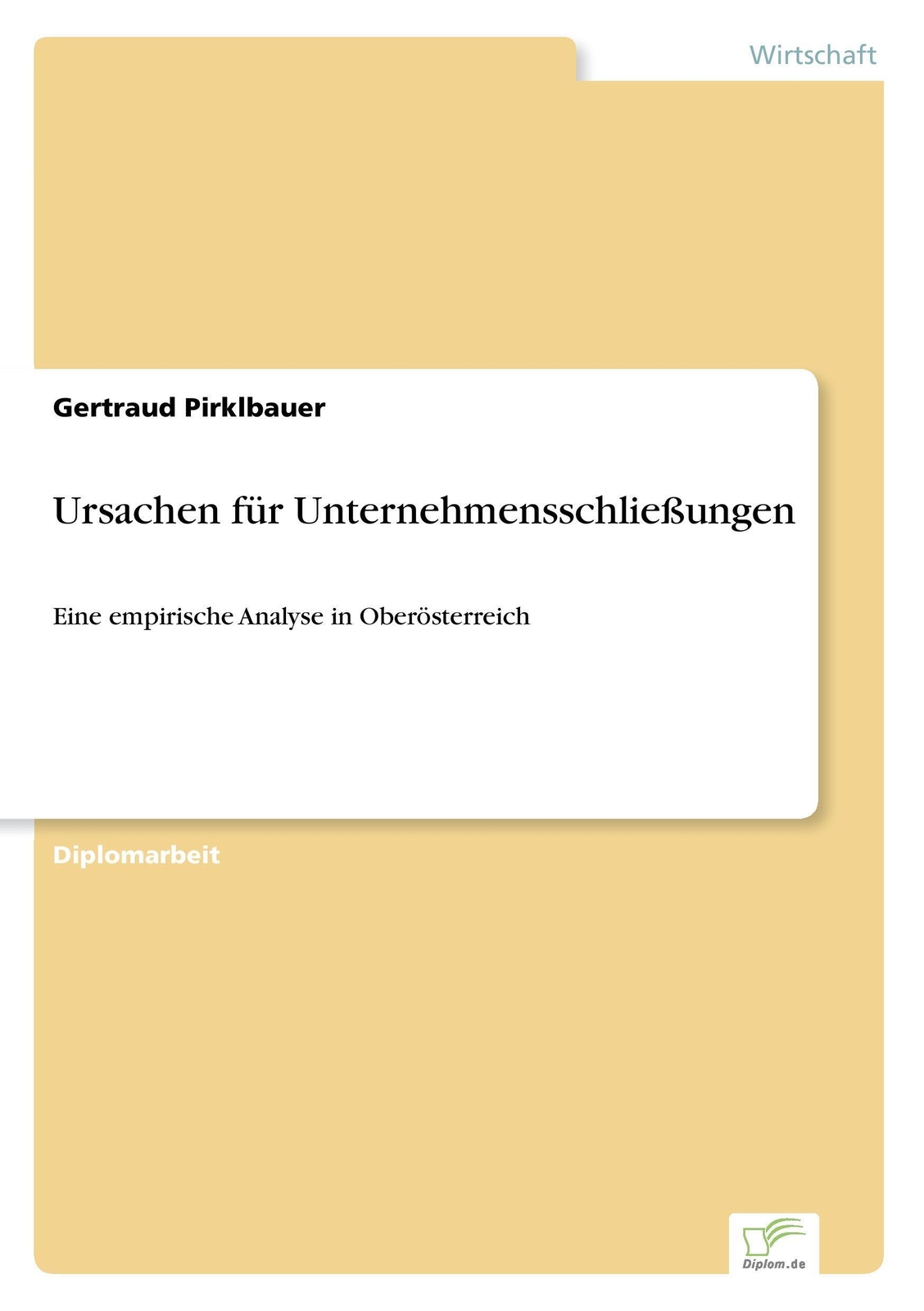Thumbnail - Gertraud Pirklbauer | Ursachen Für Unternehmensschließungen |