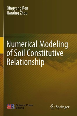 Qingyang Ren (u. a.) | Numerical Modeling of Soil Constitutive Relationship