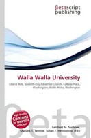 Lambert M. Surhone (U. A.) | Walla Walla University | Taschenbuch | Englisch